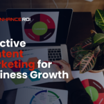 Effective Content Marketing for Business Growth
